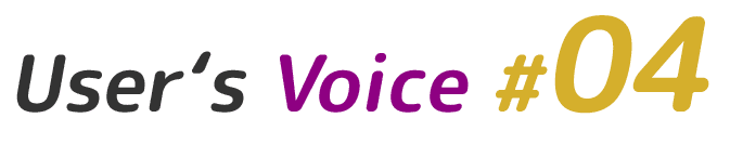 User's Voice #04