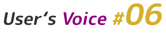 User's Voice #06